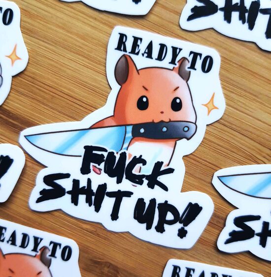 Hamster Sticker Ready to fuck shit up!